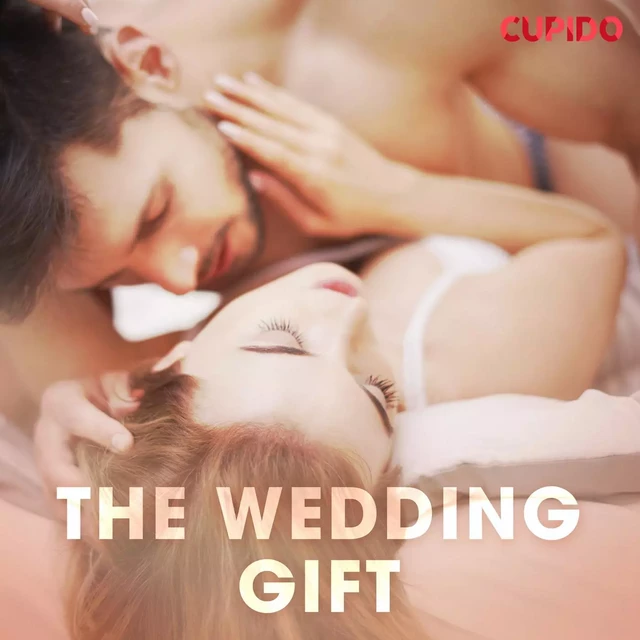 The wedding gift -  Cupido - Saga Egmont International