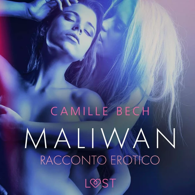 Maliwan - Racconto erotico - Camille Bech - Saga Egmont International