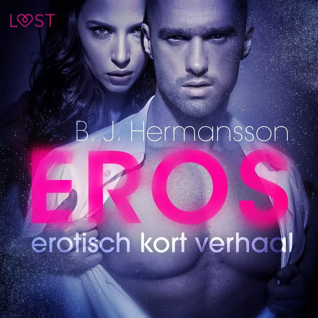 Eros - erotisch kort verhaal - B. J. Hermansson - Saga Egmont International