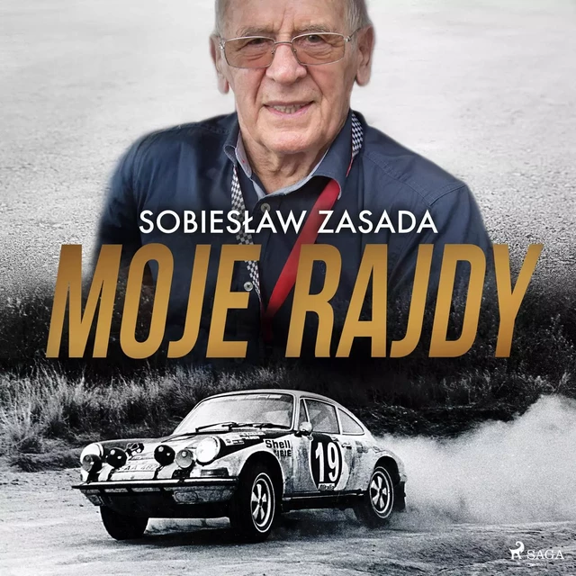 Moje rajdy - Sobiesław Zasada - Saga Egmont International