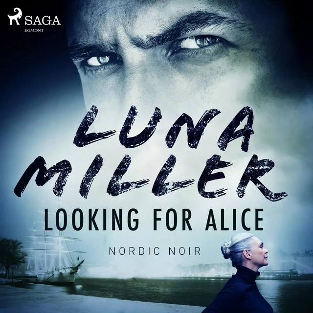 Looking for Alice - Luna Miller - Saga Egmont International