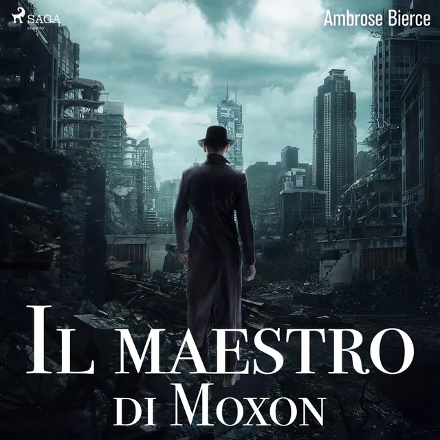 Il maestro di Moxon - Ambrose Bierce - Saga Egmont International