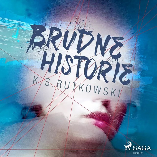 Brudne historie - K. S. Rutkowski - Saga Egmont International