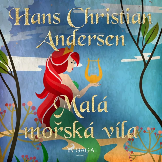 Malá mořská víla - H.c. Andersen - Saga Egmont International