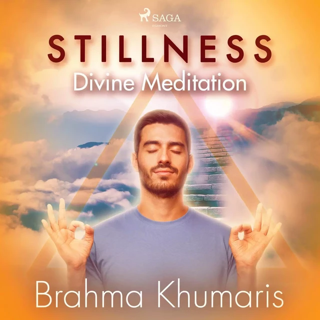 Stillness – Divine Meditation - Brahma Khumaris - Saga Egmont International