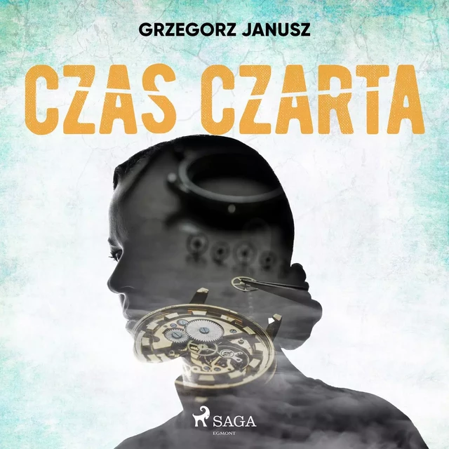 Czas czarta - Grzegorz Janusz - Saga Egmont International