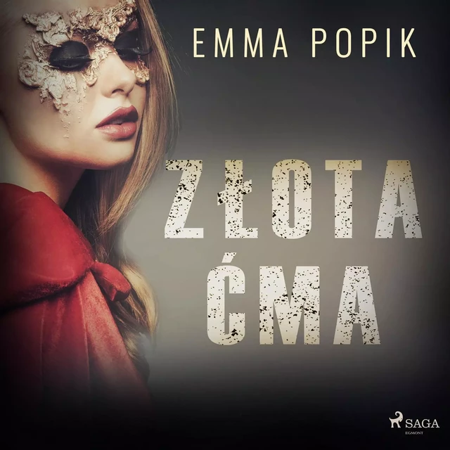 Złota ćma - Emma Popik - Saga Egmont International