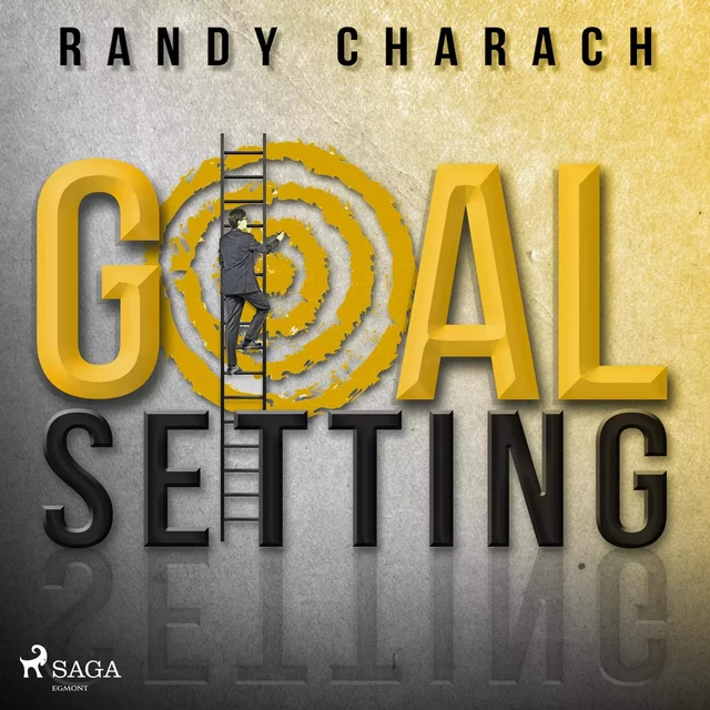 Goal Setting - Randy Charach - Saga Egmont International