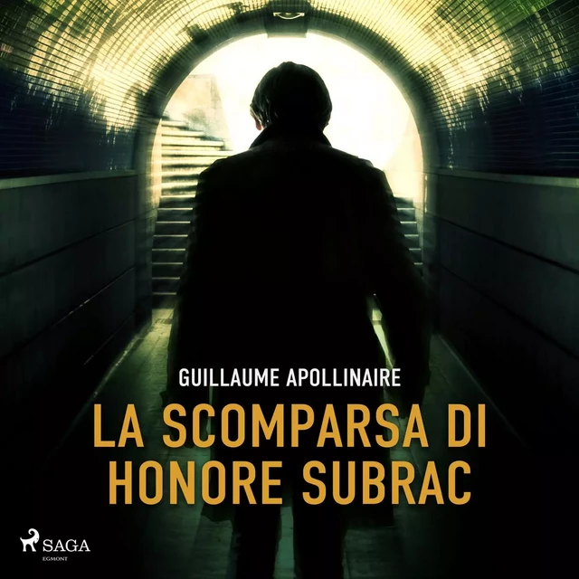 La scomparsa di Honore Subrac - Guillaume Apollinaire - Saga Egmont International