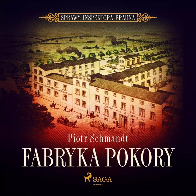 Fabryka Pokory - Piotr Schmandt - Saga Egmont International