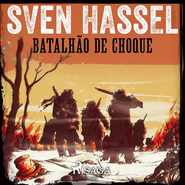 Batalhão de Choque - Sven Hassel - Saga Egmont International