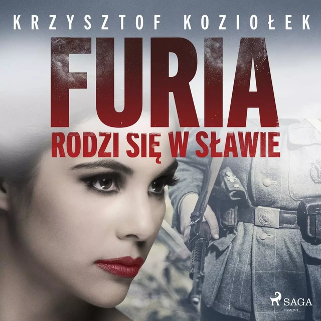 Furia rodzi się w Sławie - Krzysztof Koziołek - Saga Egmont International