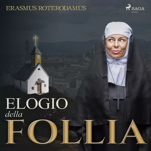 Elogio della Follia - Erasmus Roterodamus - Saga Egmont International