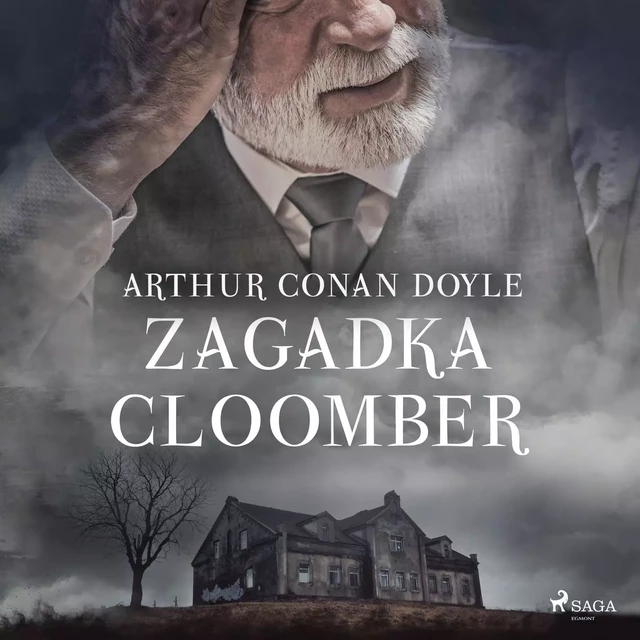 Zagadka Cloomber - Arthur Conan Doyle - Saga Egmont International