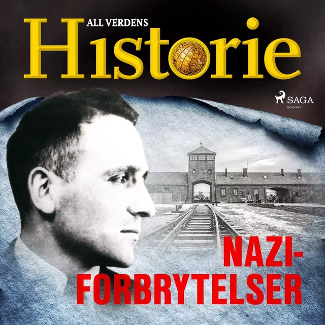 Naziforbrytelser - All Verdens Historie - Saga Egmont International