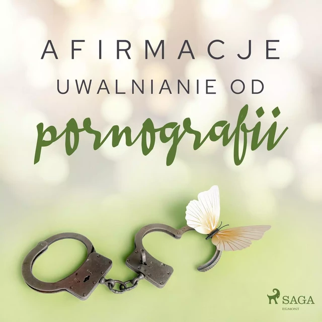 Afirmacje – Uwalnianie od pornografii -  Maxx-Audio - Saga Egmont International