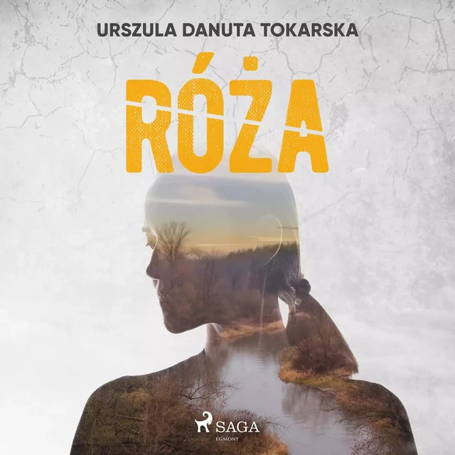 Róża - Urszula Danuta Tokarska - Saga Egmont International