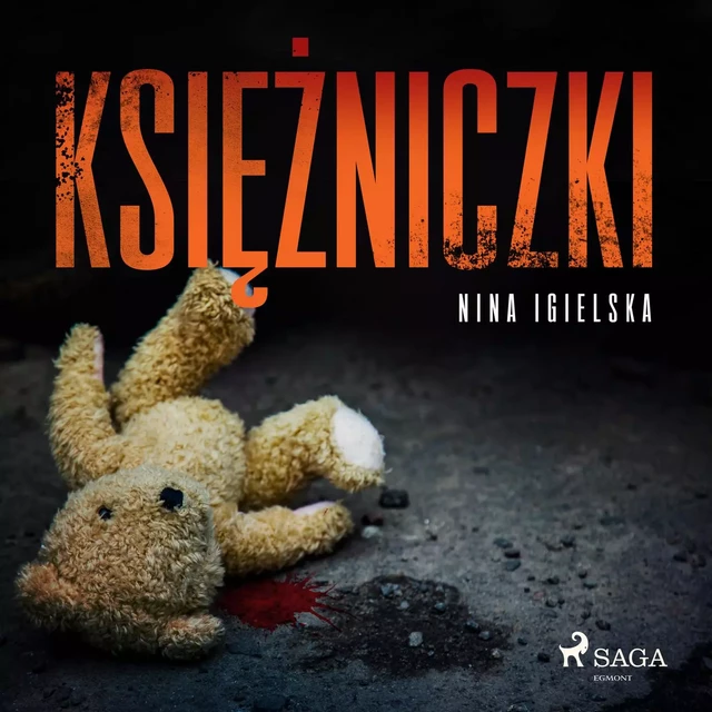 Księżniczki - Nina Igielska - Saga Egmont International