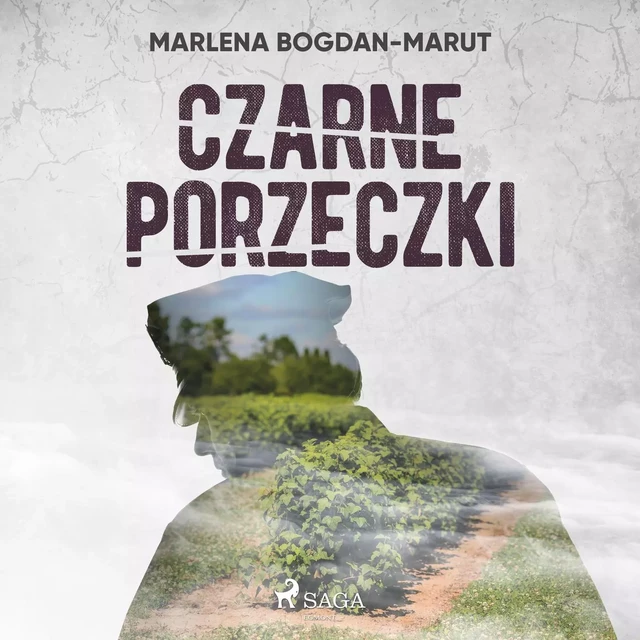 Czarne porzeczki - Marlena Bogdan-Marut - Saga Egmont International