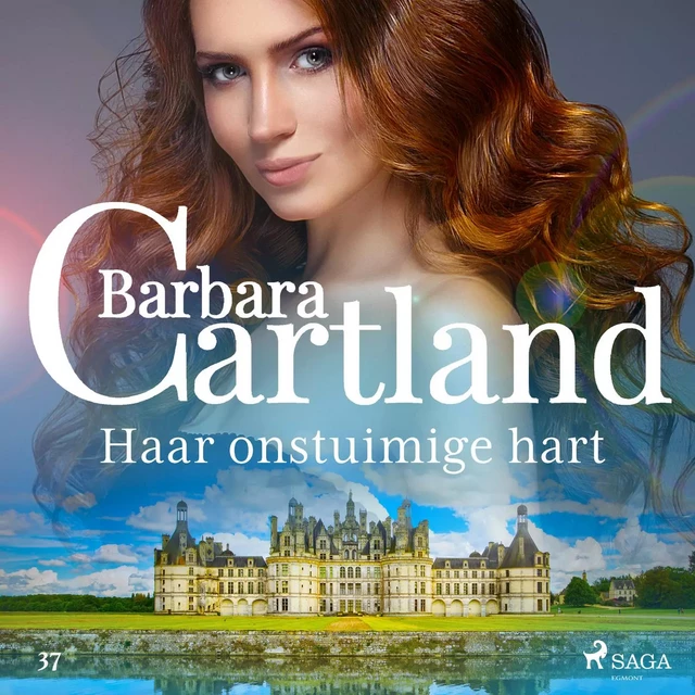 Haar onstuimige hart - Barbara Cartland - Saga Egmont International