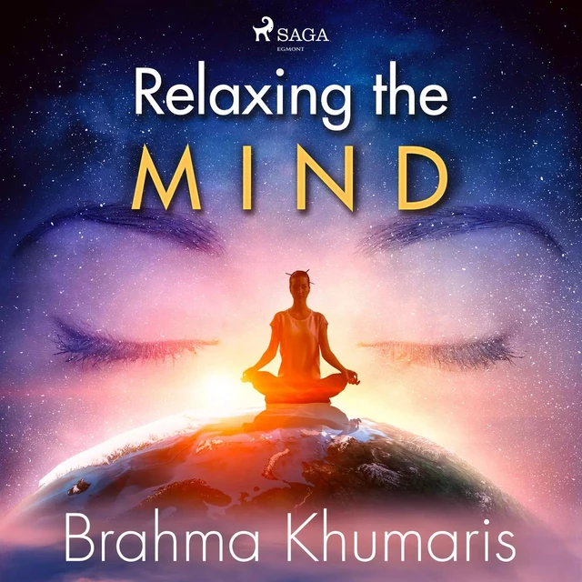 Relaxing the Mind - Brahma Khumaris - Saga Egmont International