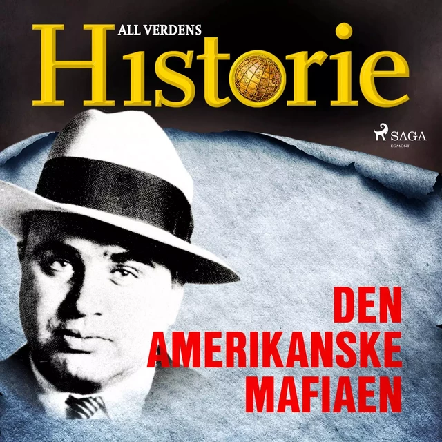 Den amerikanske mafiaen - All Verdens Historie - Saga Egmont International