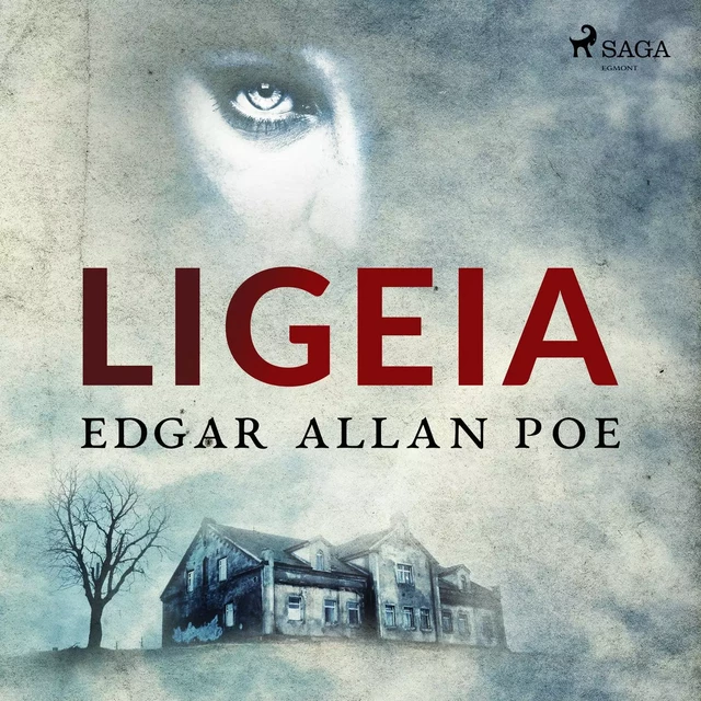 Ligeia - Edgar Allan Poe - Saga Egmont International