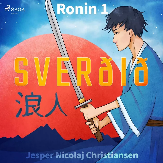 Ronin 1 - Sverðið - Jesper Nicolaj Christiansen - Saga Egmont International