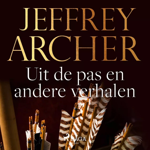 Uit de pas en andere verhalen - Jeffrey Archer - Saga Egmont International