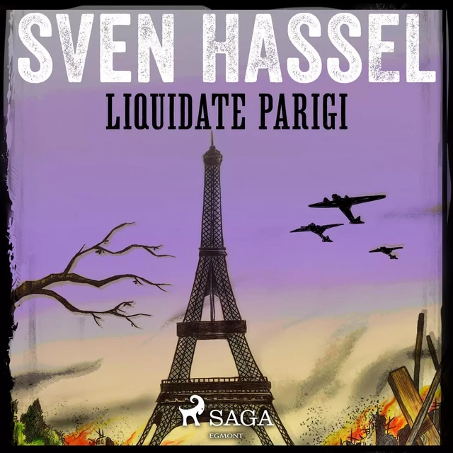 Liquidate Parigi - Sven Hassel - Saga Egmont International