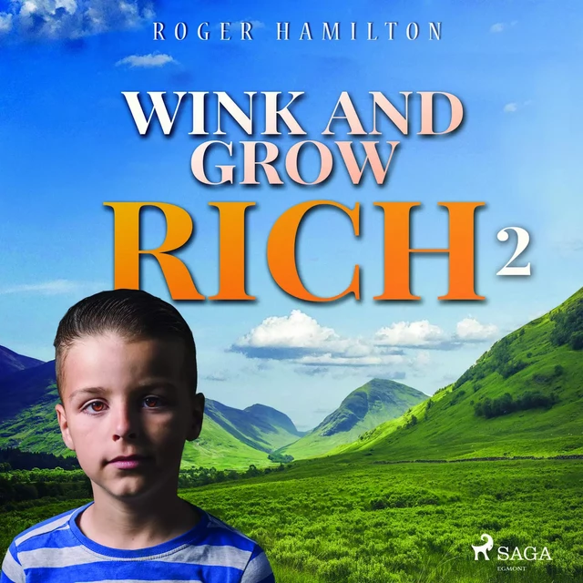 Wink and Grow Rich 2 - Roger Hamilton - Saga Egmont International