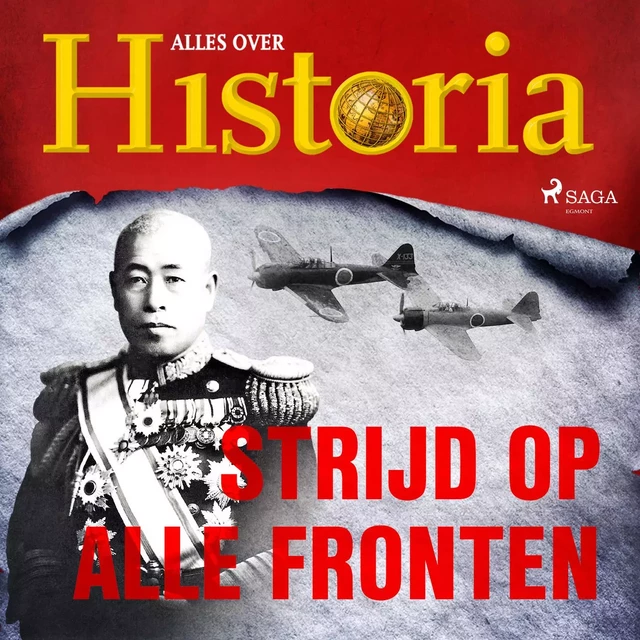 Strijd op alle fronten - Alles Over Historia - Saga Egmont International