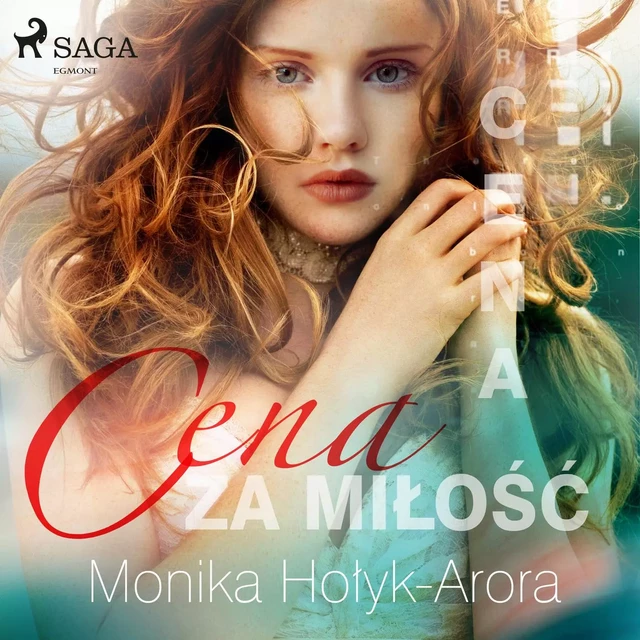 Cena za miłość - Monika Hołyk Arora - Saga Egmont International