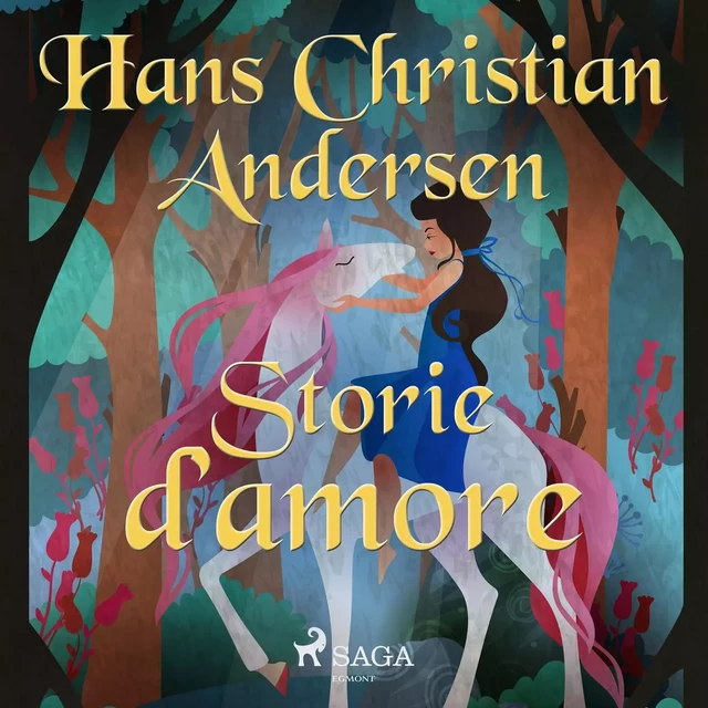 Storie d’amore - Hans Christian Andersen - Saga Egmont International