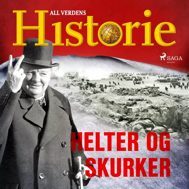 Helter og skurker - All Verdens Historie - Saga Egmont International