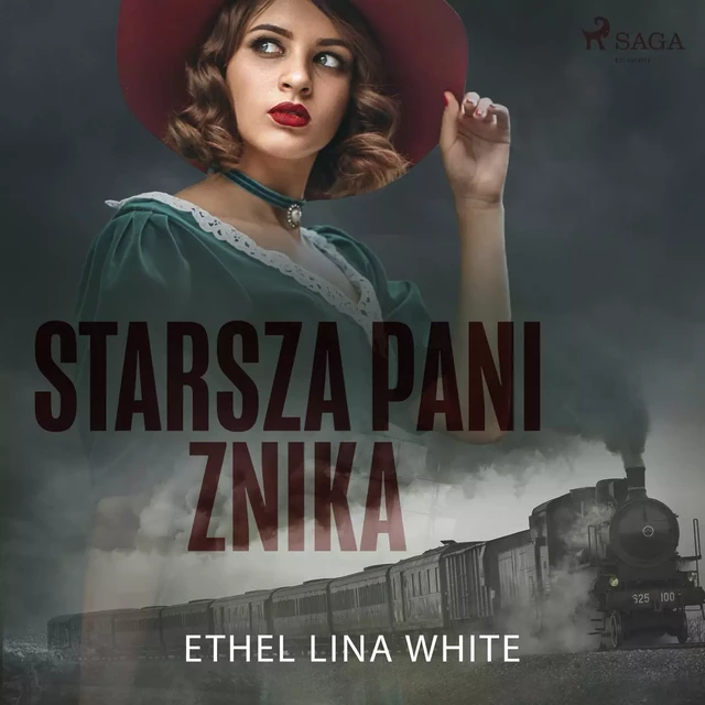 Starsza pani znika - Ethel Lina White - Saga Egmont International