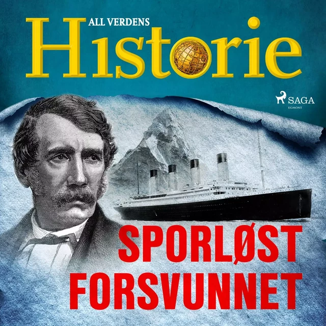 Sporløst forsvunnet - All Verdens Historie - Saga Egmont International