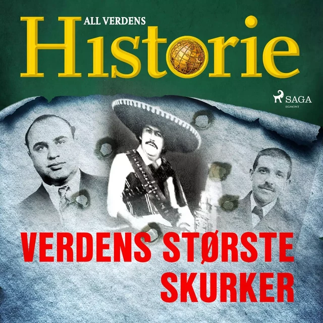 Verdens største skurker - All Verdens Historie - Saga Egmont International