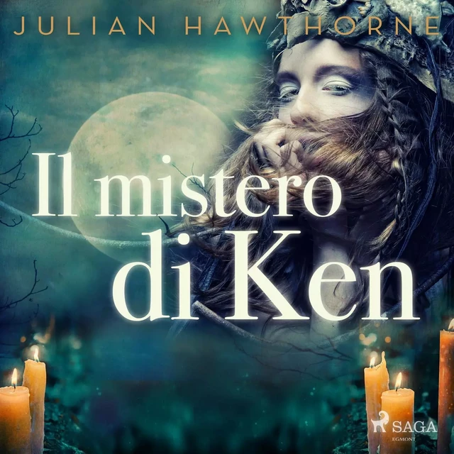 Il mistero di Ken - Julian Hawthorne - Saga Egmont International