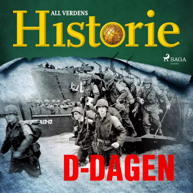 D-dagen - All Verdens Historie - Saga Egmont International