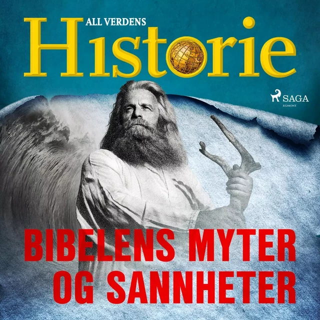 Bibelens myter og sannheter - All Verdens Historie - Saga Egmont International