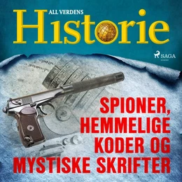 Spioner, hemmelige koder og mystiske skrifter