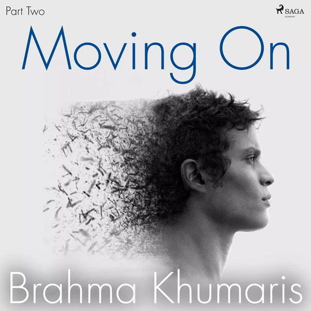 Moving On – Part Two - Brahma Khumaris - Saga Egmont International