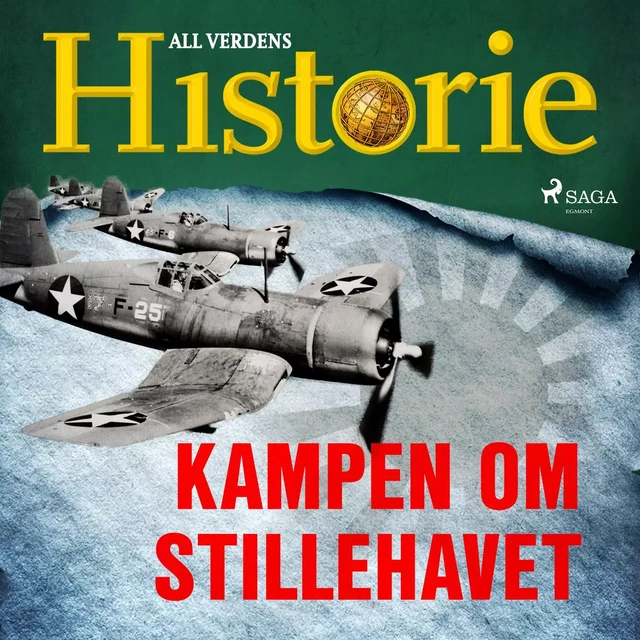 Kampen om Stillehavet - All Verdens Historie - Saga Egmont International