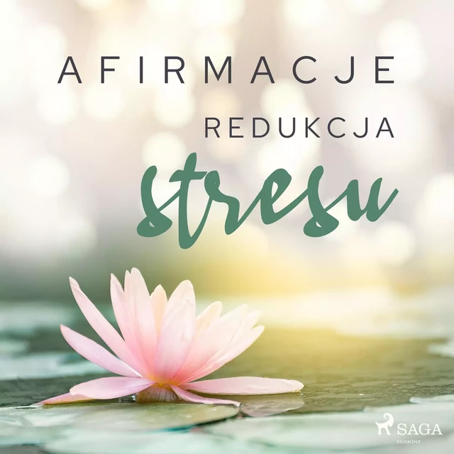 Afirmacje – Redukcja stresu -  Maxx-Audio - Saga Egmont International