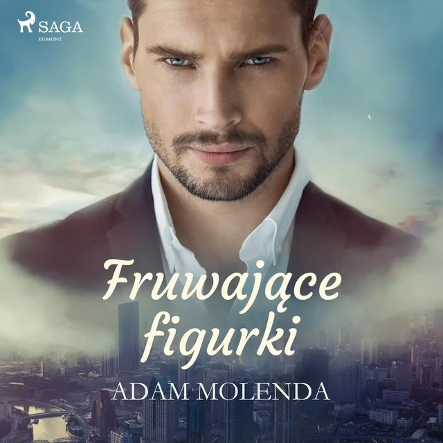 Fruwające figurki - Adam Molenda - Saga Egmont International