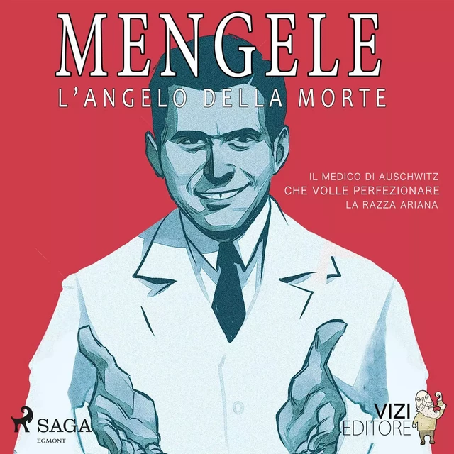 Mengele – L'angelo della morte - Lucas Hugo Pavetto - Saga Egmont International