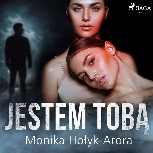 Jestem Tobą - Monika Hołyk Arora - Saga Egmont International