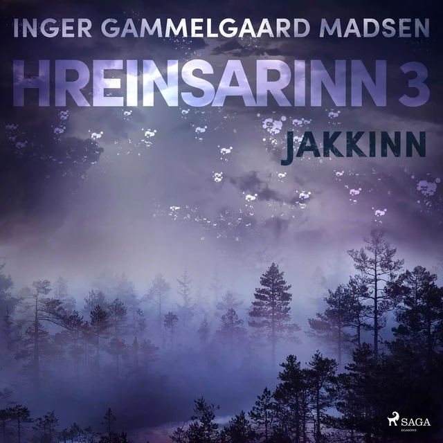 Hreinsarinn 3: Jakkinn - Inger Gammelgaard Madsen - Saga Egmont International