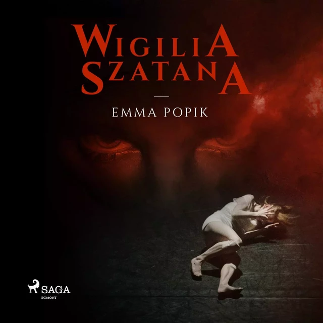 Wigilia szatana - Emma Popik - Saga Egmont International